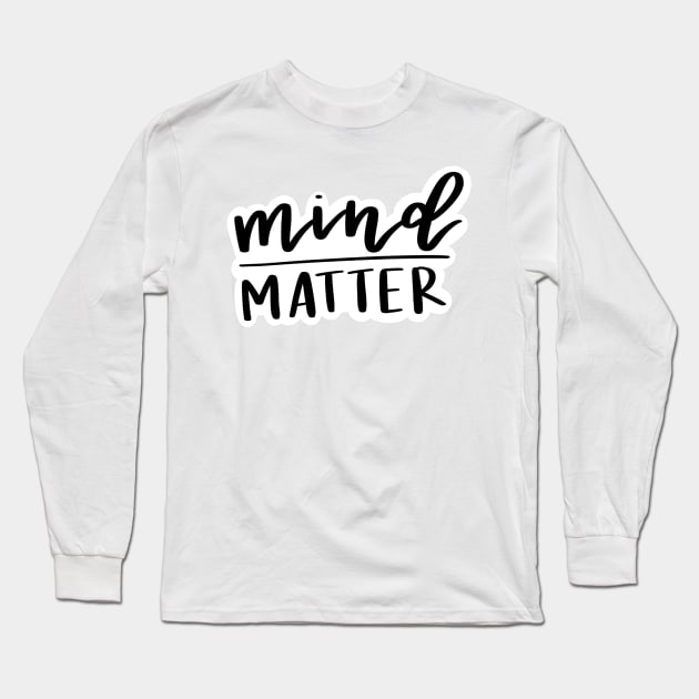 Mind / Matter Long Sleeve T-Shirt by clarityelise